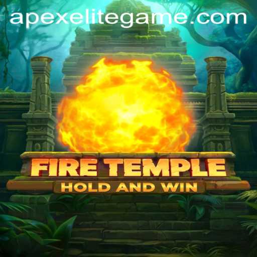 Exploring FireTemple: Unveiling the Top Strategies in APEX ELITE